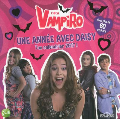 chica-vampiro-une-annee-avec-daisy-edition-2017_0