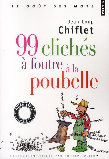 chiflet-jean-loup-3b-le-brun-pascal-99-cliches-a-foutre-a-la-poubelle_0