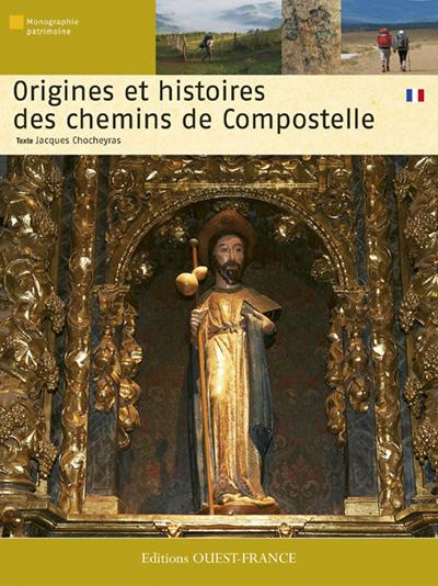 chocheyras-jacques-origines-et-histoires-des-chemins-de-compostelle_0