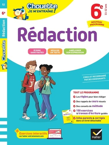 chouette-je-m-entraine-redaction-6e-nouveau-programme-regles-pour-bien-rediger-et-150-exercices-c_0