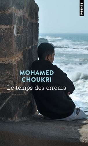choukri-mohamed-el-ghoulabzouri-mohamed-le-temps-des-erreurs_0