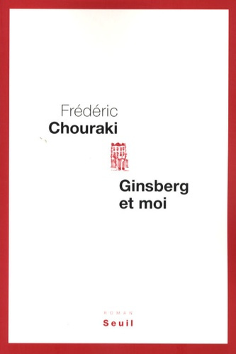 chouraki-frederic-ginsberg-et-moi_0