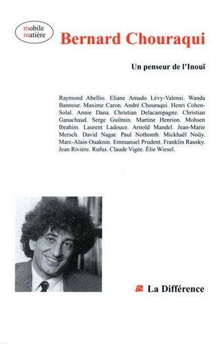chouraqui-andre-bernard-chouraqui-un-penseur-de-l-inoui_0