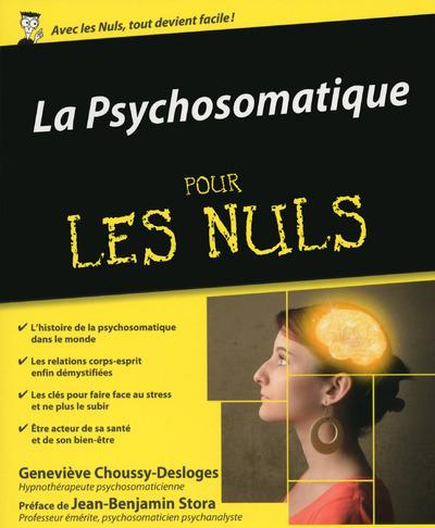 choussy-desloges-genevieve-3b-stora-jean-benjamin-la-psychosomatique-pour-les-nuls_0