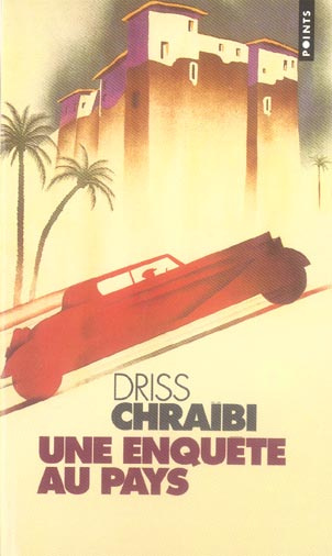 chraibi-driss-une-enquete-au-pays_0