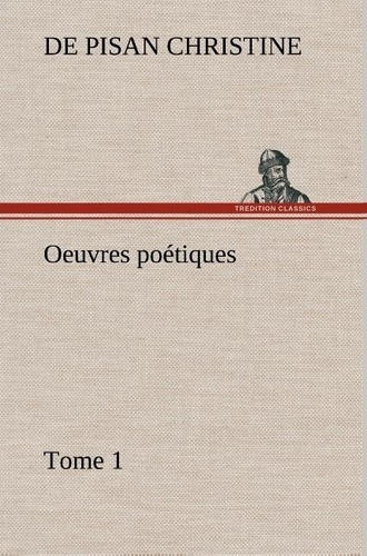 christine-de-pisan-3b-christine-d-oeuvres-poetiques-tome-1_0