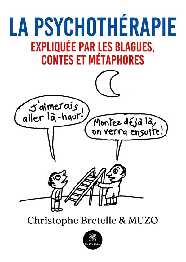 christophe-bretelle-et-muzo-la-psychotherapie-expliquee-par-les-blagues-contes-et-metaphores_0
