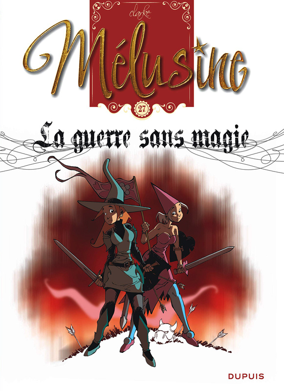 clarke-melusine-tome-27-la-guerre-sans-magie_0