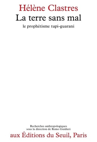 clastres-pierre-la-terre-sans-mal_0