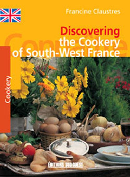 claustres-francine-connaitre-la-cuisine-du-sud-ouest-ang_0
