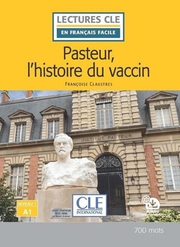 claustres-francoise-lecture-pasteur-et-l-histoire-du-vaccin-niveau-a1_0