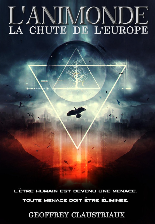 claustriaux-geoffrey-l-animonde-la-chute-de-l-europe_0