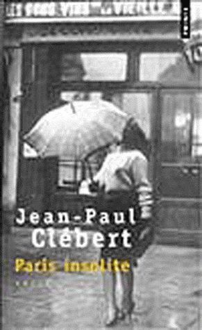 clebert-jean-paul-paris-insolite_0