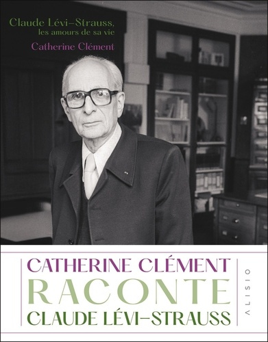 clement-catherine-claude-levi-strauss-les-amours-de-sa-vie_0