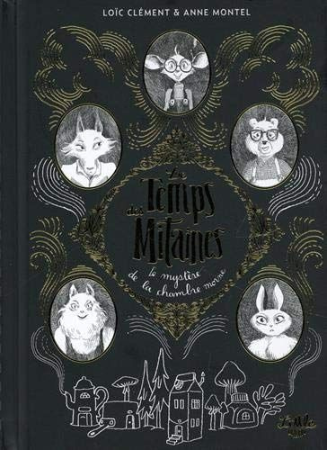 clement-loic-3b-montel-anne-le-temps-des-mitaines-tome-1-le-mystere-de-la-chambre-morne_0