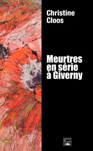 cloos-christine-meutres-en-serie-a-giverny_0