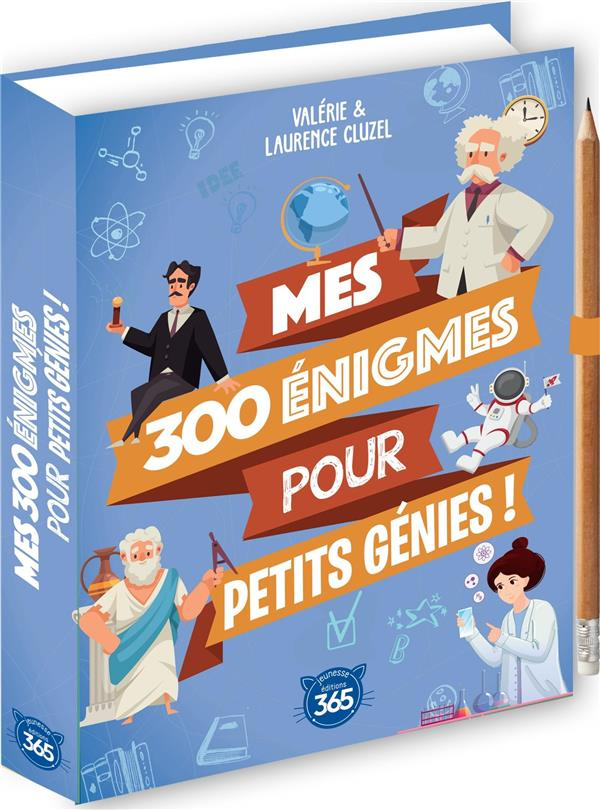 cluzel-mes-300-enigmes-pour-petits-genies_0