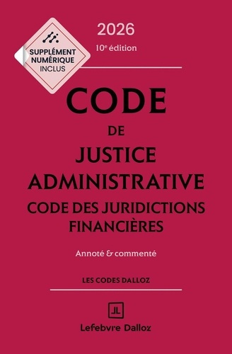 code-de-justice-administrative-code-des-juridictions-financieres-2026-annote-et-commente-10e-ed_0