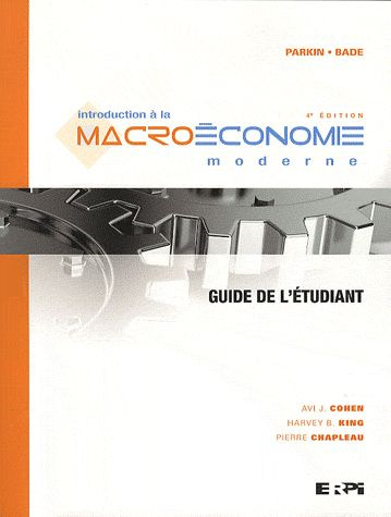 cohen-avi-j-3b-king-harvey-b-3b-chapleau-pierre-3b-d-introduction-a-la-macroeconomie-moderne-guide-de-l-etudiant-4e-edition_0