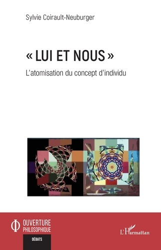 coirault-neuburger-sylvie-lui-et-nous-l-atomisation-du-concept-d-individu_0