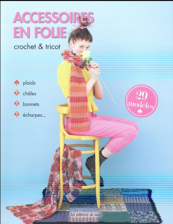 collectif-accessoires-en-folie-crochet-et-tricot-plaids-chales-bonnets-echarpes-29-modeles_0