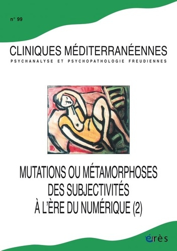 collectif-cliniques-mediterraneennes-99-mutations-ou-metamorphoses-des-subjectivites_0