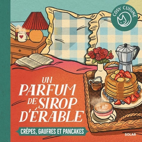 collectif-cosy-cuisine-un-parfum-de-sirop-d-erables-crepes-gaufres-et-pancakes_0