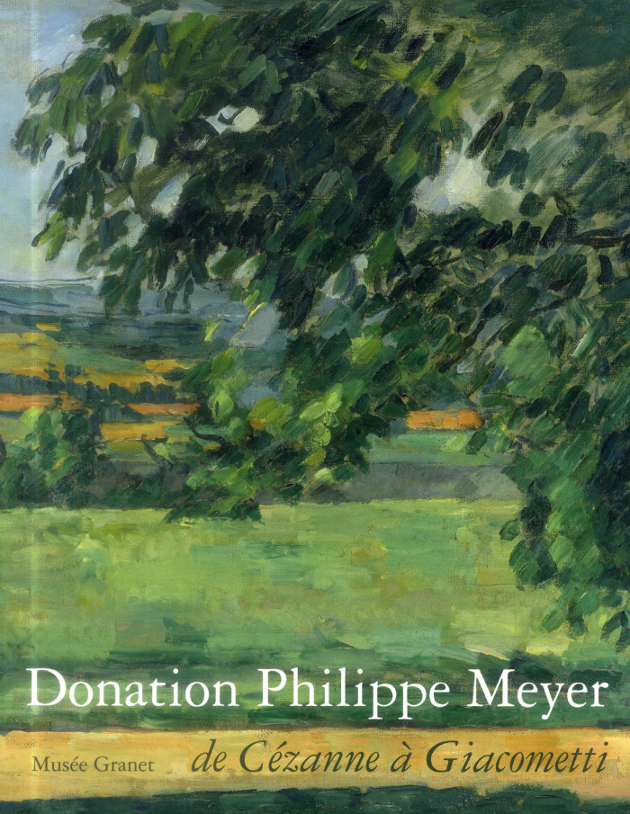 collectif-donation-philippe-meyer-de-cezanne-a-giacometti_0