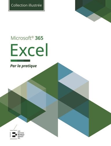 collectif-ed-goulet-excel-microsoft-365-collection-illustree-couleur-par-la-pratique_0
