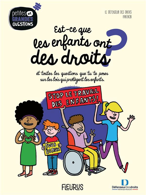 collectif-halfbob-est-ce-que-les-enfants-ont-des-droits-et-toutes-les-questions-que-tu-te-poses-sur-les-lois-qui-pro_0