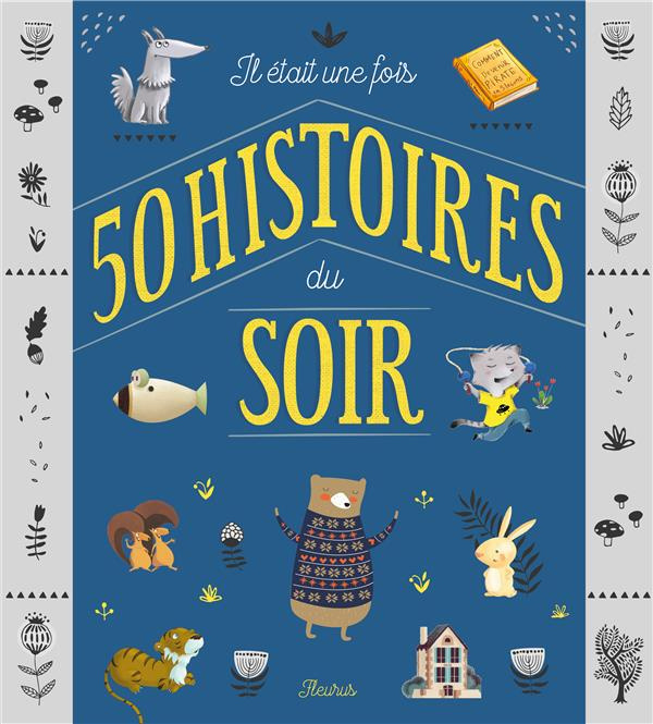 collectif-il-etait-une-fois-50-histoires-du-soir_0