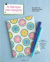 collectif-je-fabrique-mes-tampons-plus-de-300-motifs_0
