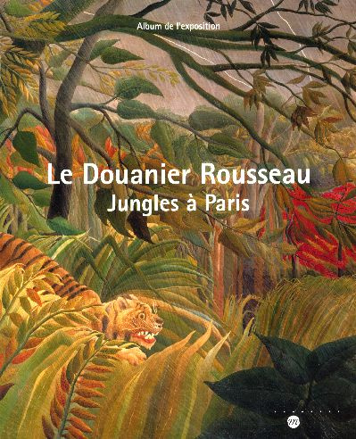 collectif-le-douanier-rousseau-jungles-a-paris-album-de-l-exposition_0
