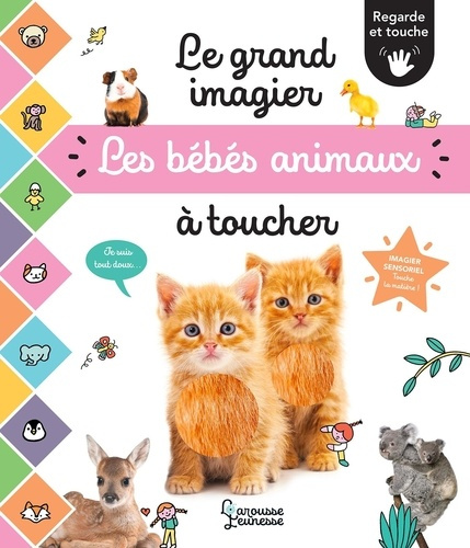 collectif-le-grand-imagier-des-bebes-animaux-a-toucher-regarde-et-touche_0