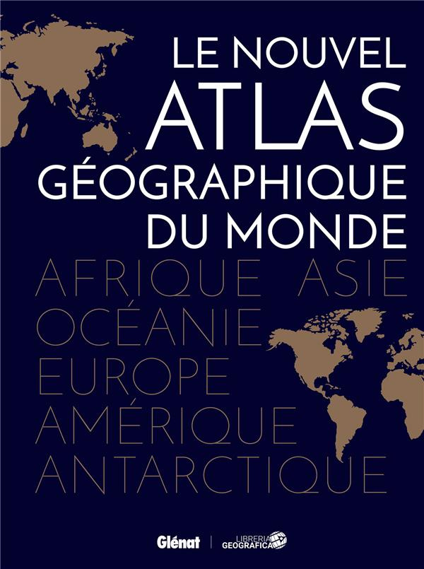 collectif-le-nouvel-atlas-geographique-du-monde_0