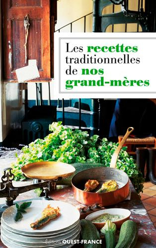 collectif-les-recettes-traditionnelles-de-nos-grand-meres_0