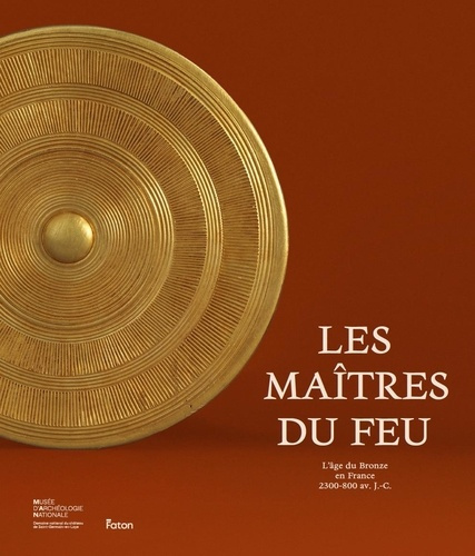 collectif-maitres-du-feu-l-age-du-bronze-en-france_0
