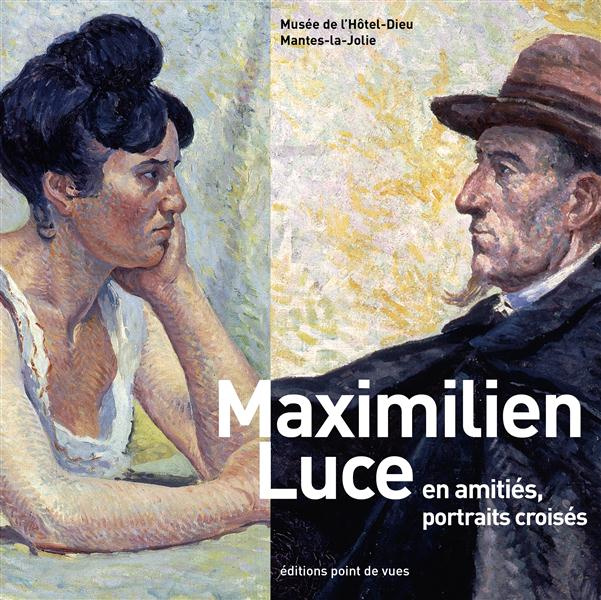 collectif-maximilien-luce-en-amities-portraits-croises_0