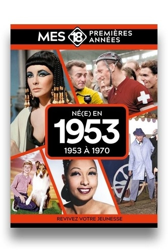 collectif-mes-18-premieres-annees-ne-en-1953-de-1953-a-1971_0
