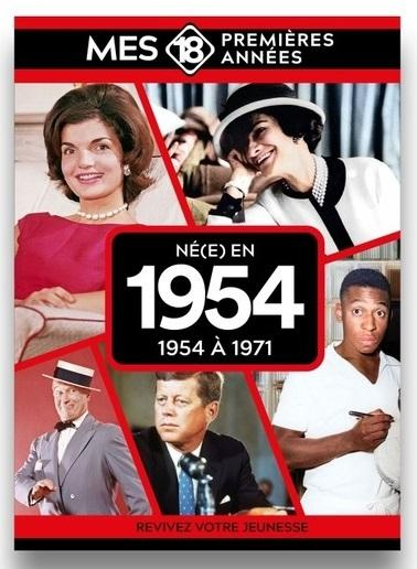 collectif-mes-18-premieres-annees-ne-en-1954-de-1954-a-1972_0
