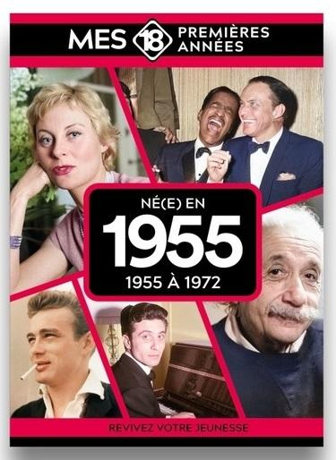 collectif-mes-18-premieres-annees-ne-en-1955-de-1955-a-1973_0