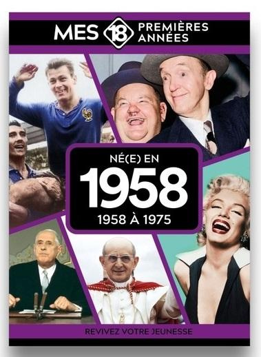 collectif-mes-18-premieres-annees-ne-en-1958-de-1958-a-1976_0