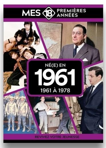 collectif-mes-18-premieres-annees-ne-en-1961-de-1961-a-1979_0