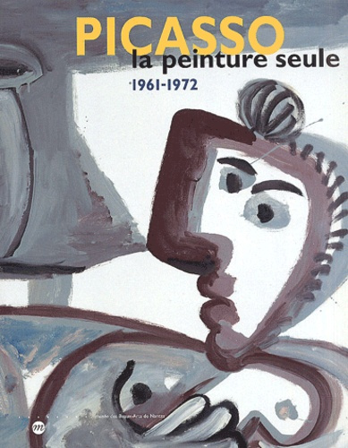 collectif-picasso-la-peinture-seule-1961-1972_0