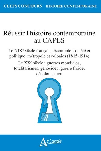 collectif-reussir-l-histoire-contemporaine-au-capes-le-xixe-siecle-francais-economie-societe-et-politique_0