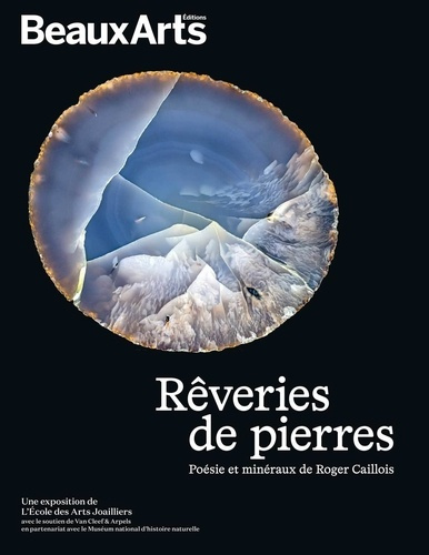 collectif-reveries-de-pierres-poesies-et-mineraux-de-roger-caillois-a-l-ecole-des-arts-joailliers-site-mer_0