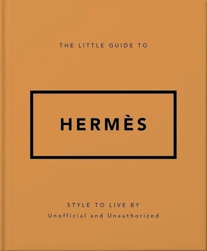 collectif-the-little-guide-to-hermes-version-francaise_0