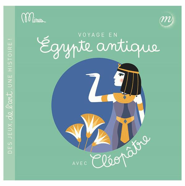 collectif-voyage-en-egypte-antique-avec-cleopatre_0