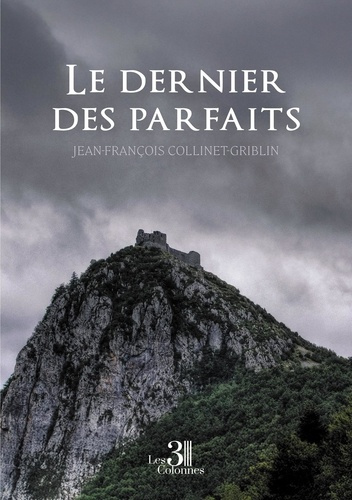 collinet-griblin-jean-francois-le-dernier-des-parfaits_0