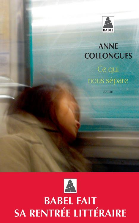 collongues-anne-ce-qui-nous-separe_0